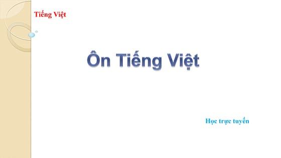 Ôn thi: Tiếng Việt